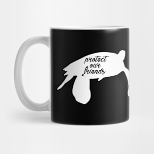 protect our friends Mug